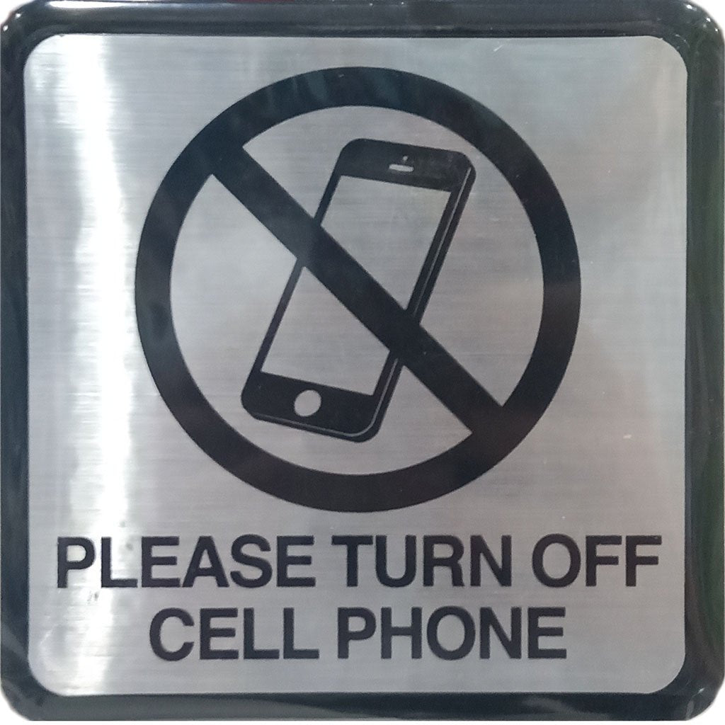 Turn Off Cell Phone Sign 4.5in x 4.5in