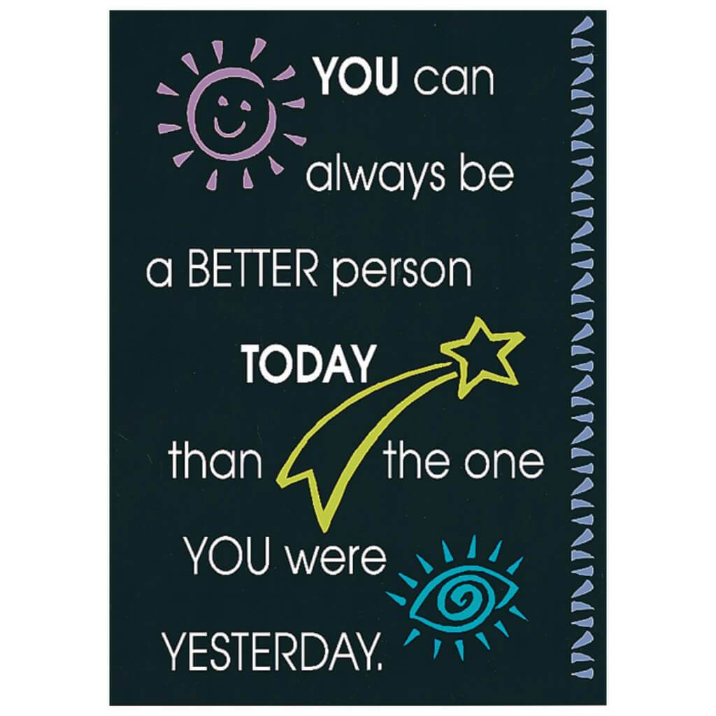 You Can Always Be A Better 