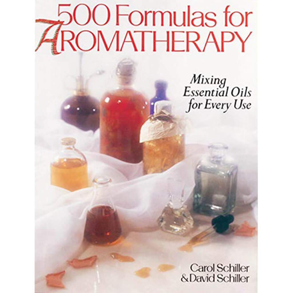 500 FORMULAS FOR AROMATHERAPY