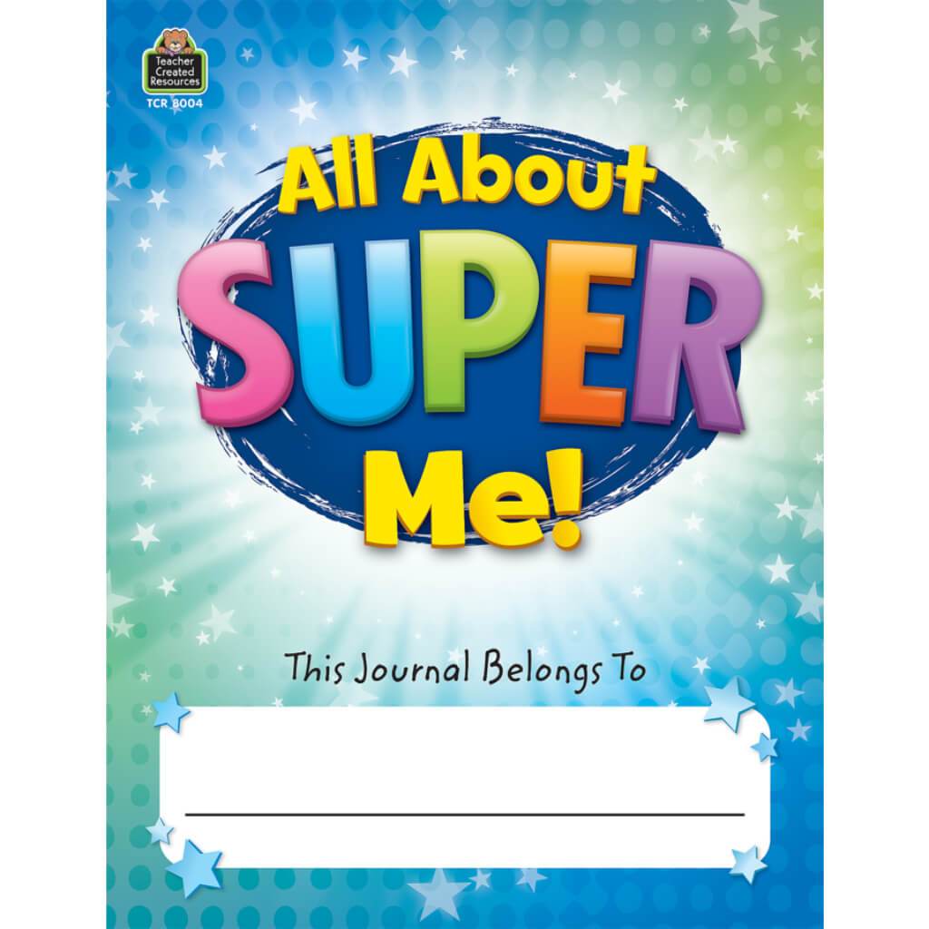 All About Super Me! Journal Grades K-1 