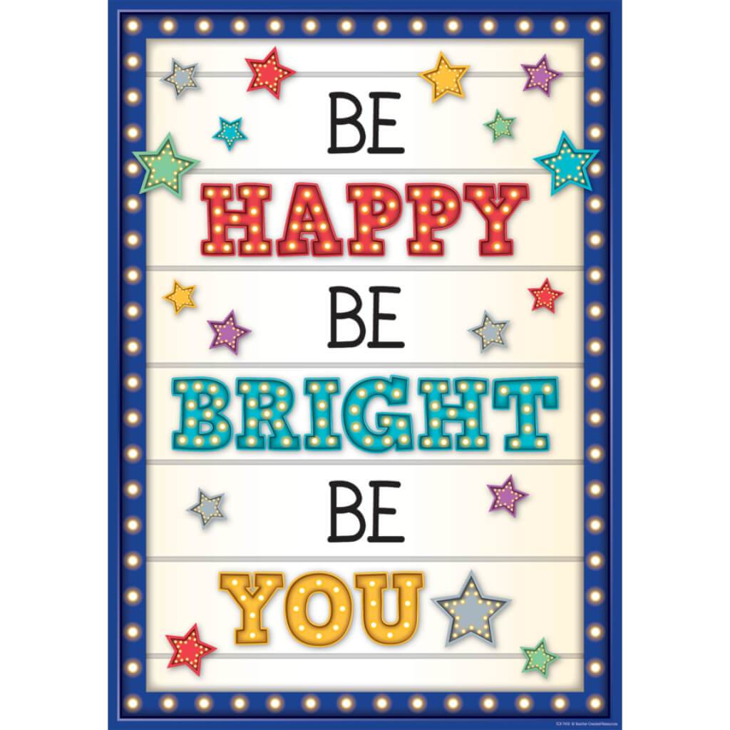 Be Happy. Be Bright, Be You Positive Poster 