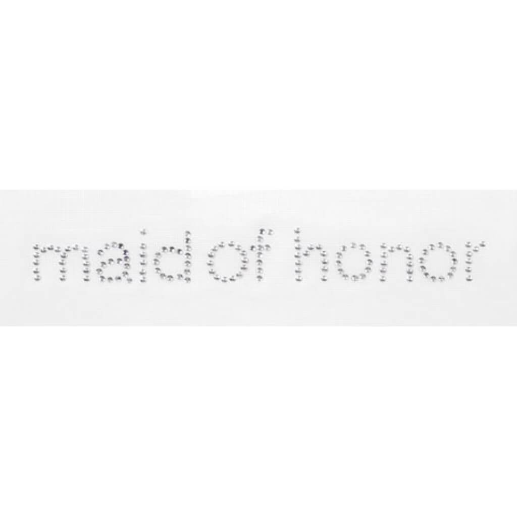 Rhinestone Iron On Maid of Honor 6 x 0.75 inches 