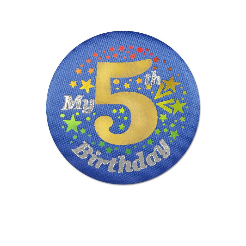 My 5th Birthday Satin Button 