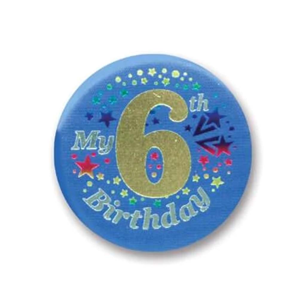 My 6th Birthday Satin Button 