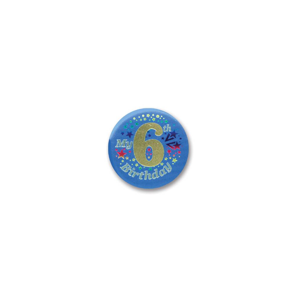 My 6th Birthday Satin Button