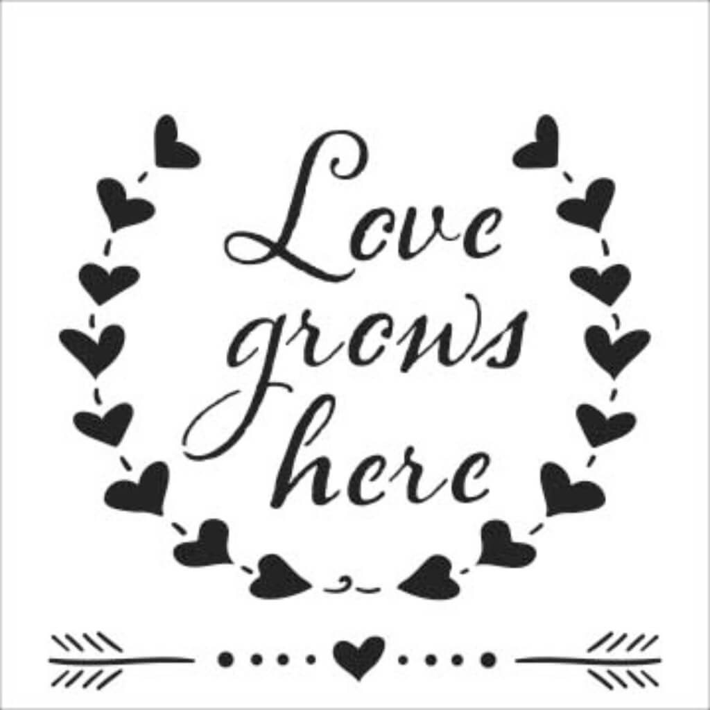 Stencil Love Grows 6in x 6in