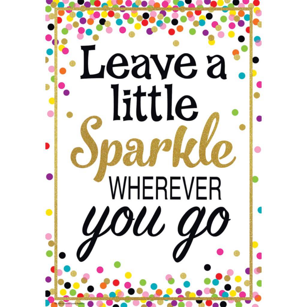 Leave A Little Sparkle Wherever You Go Positive Poster 