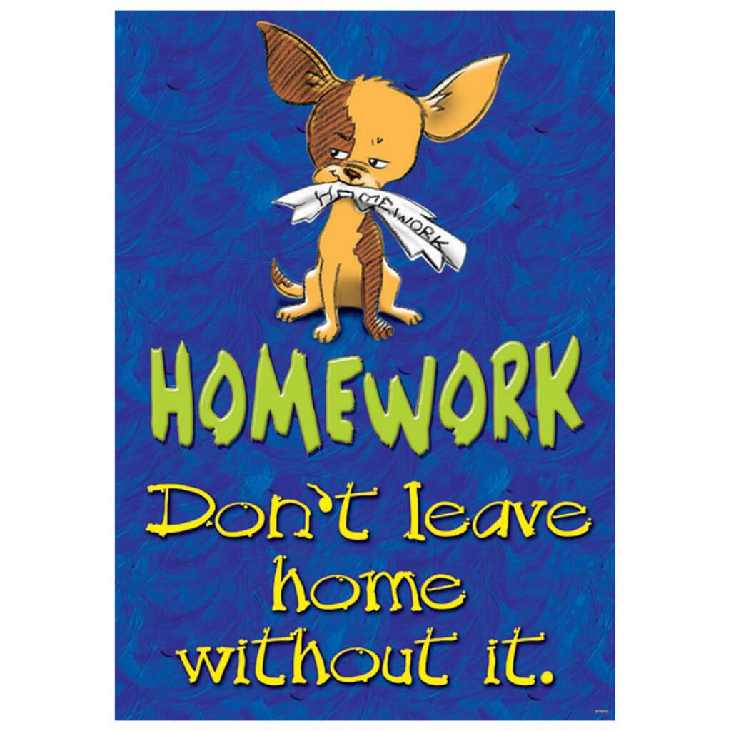 Homework: Don'T Leave Home Poster 
