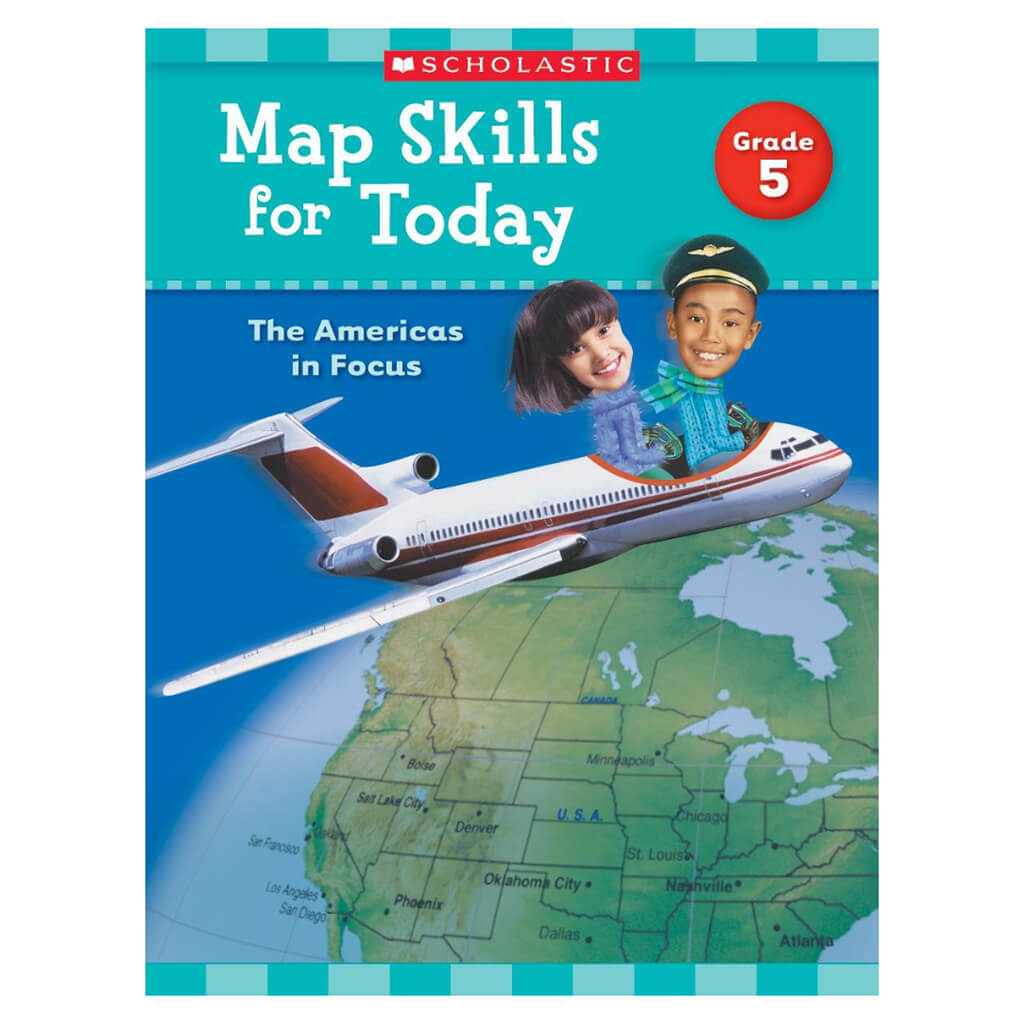 Map Skills for Today: Grade 5: The Americas in Focus
