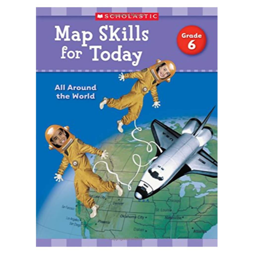 Map Skills for Today: Grade 6: All Around the World