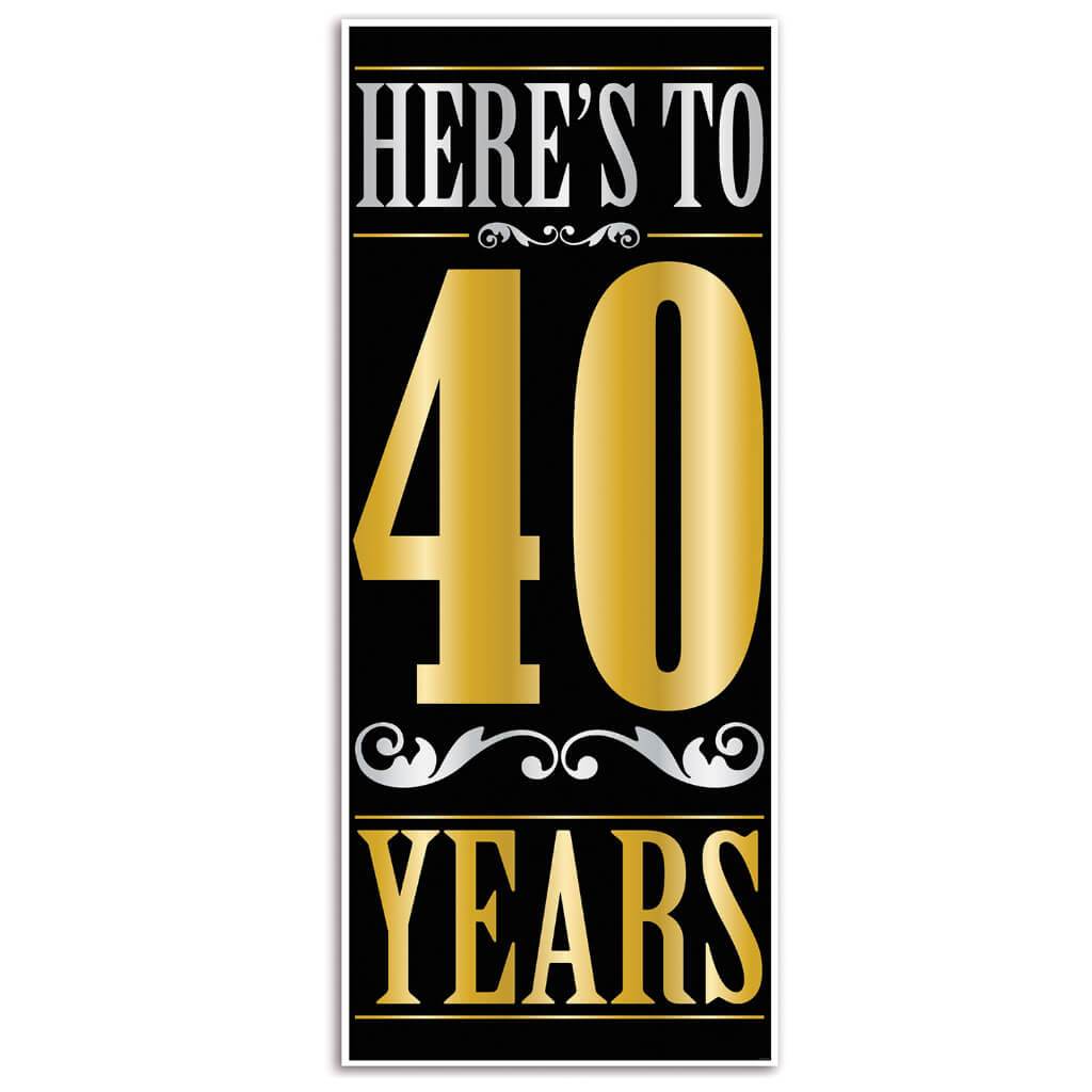 Here's to 40 Years Door Cover 