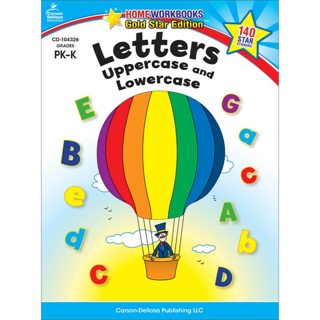 Letters: Uppercase And Lowercase Workbook PreKinder–Grade K / Ages 4-6 