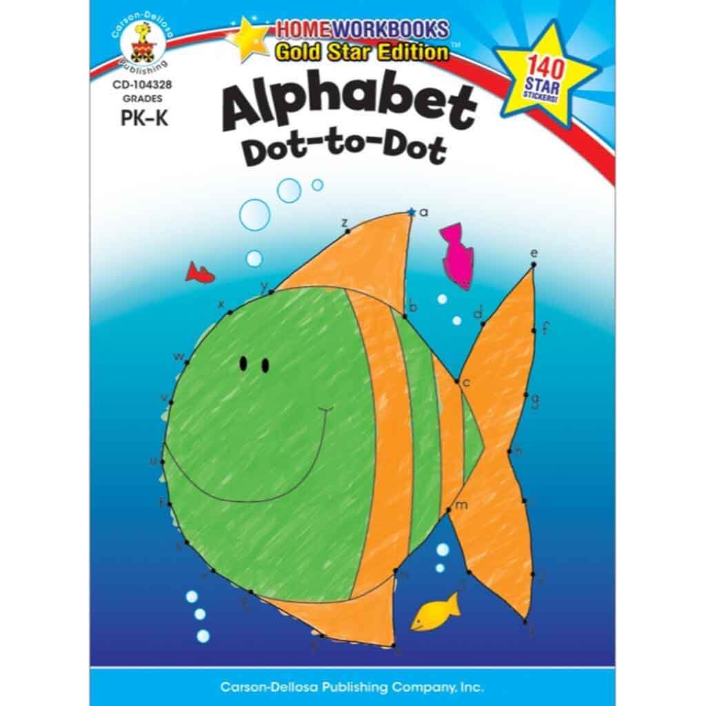 Dot-To-Dot Alphabet Workbook Preschool –Grade Kinder / Ages 4-6 