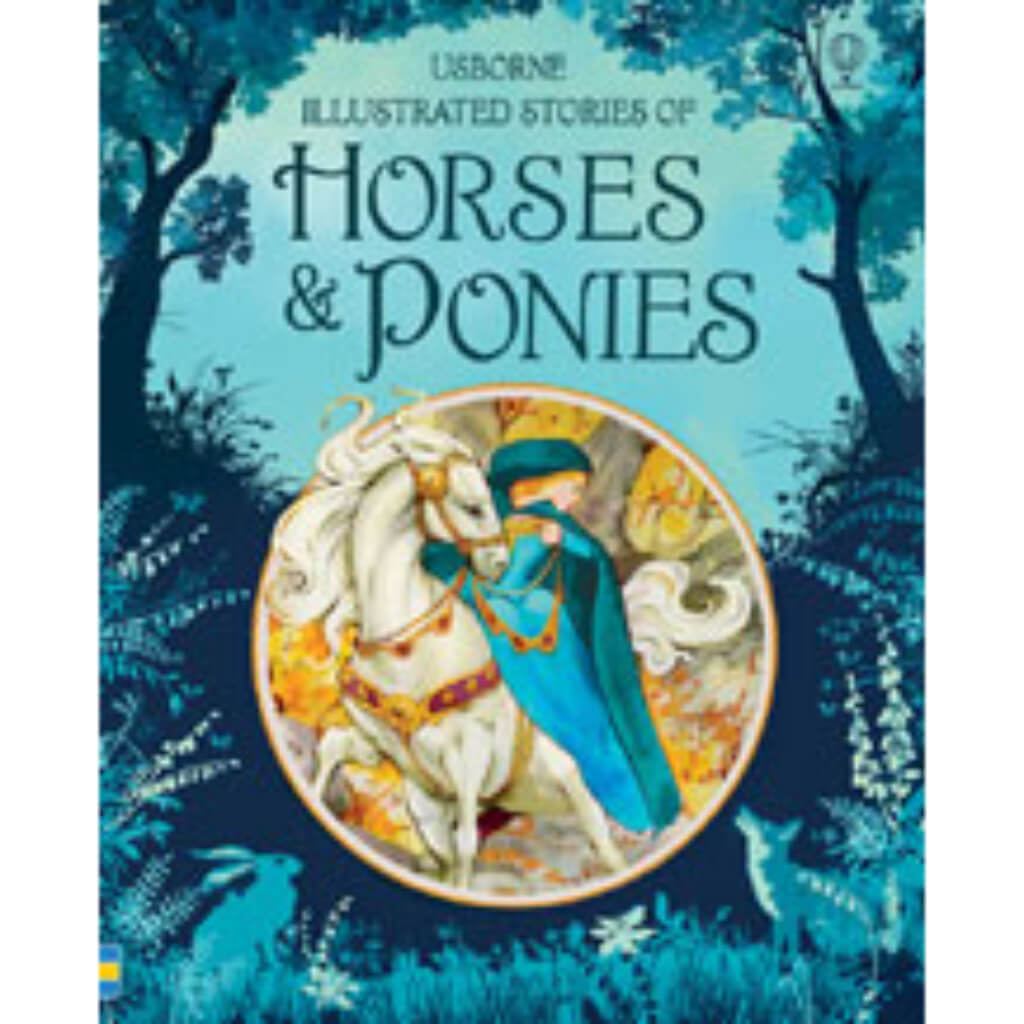 ILLUSTRATED STORIES HORSES &amp; PONIES