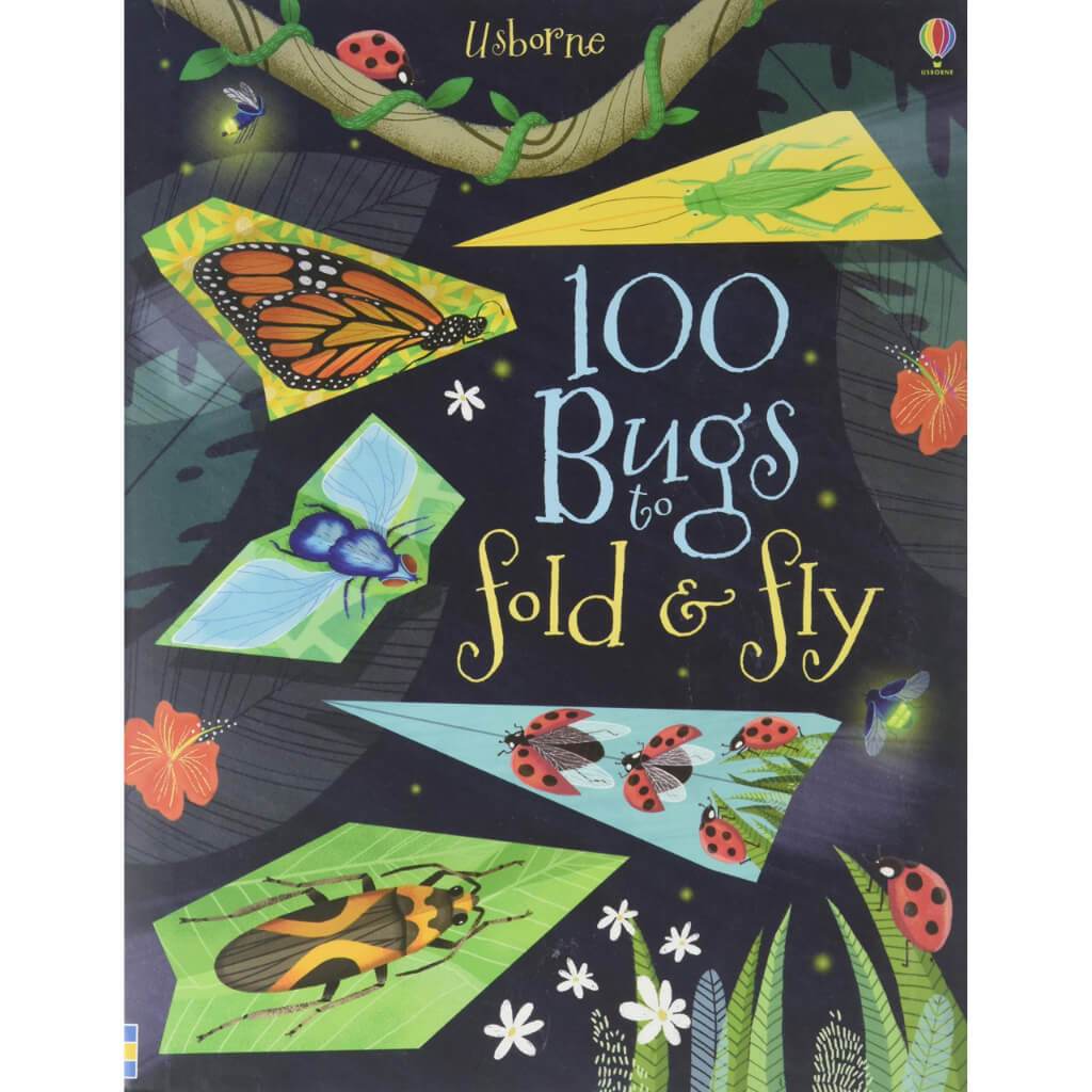 100 Bugs To Fold And Fly Book