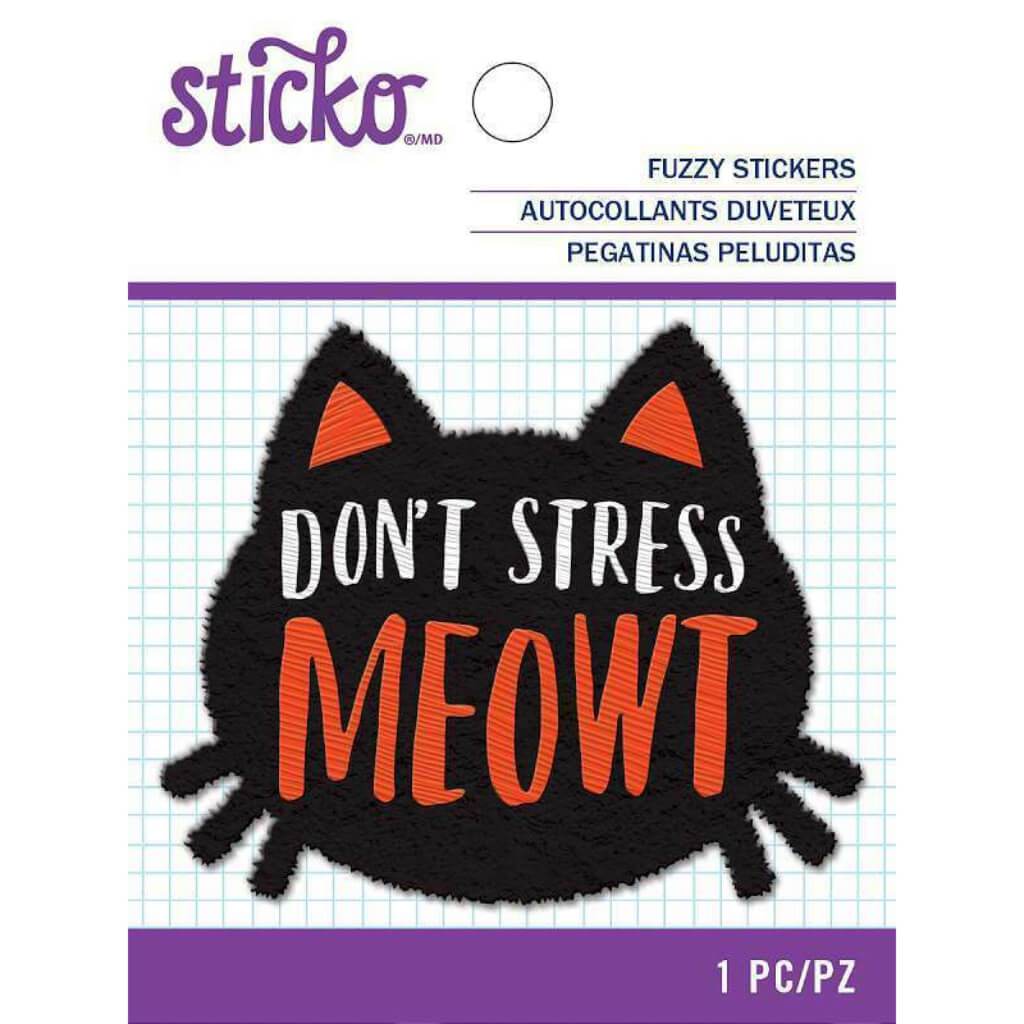 Don&#39;t Stress Meowt Fuzzy Sticker