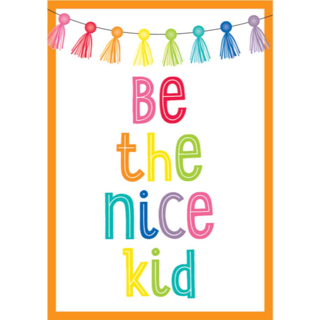 Hello Sunshine Be the Nice Kid Poster