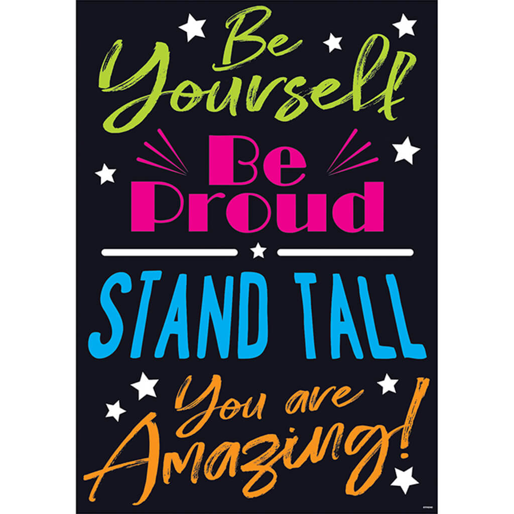 Be Yourself. Be Proud. Stand Poster