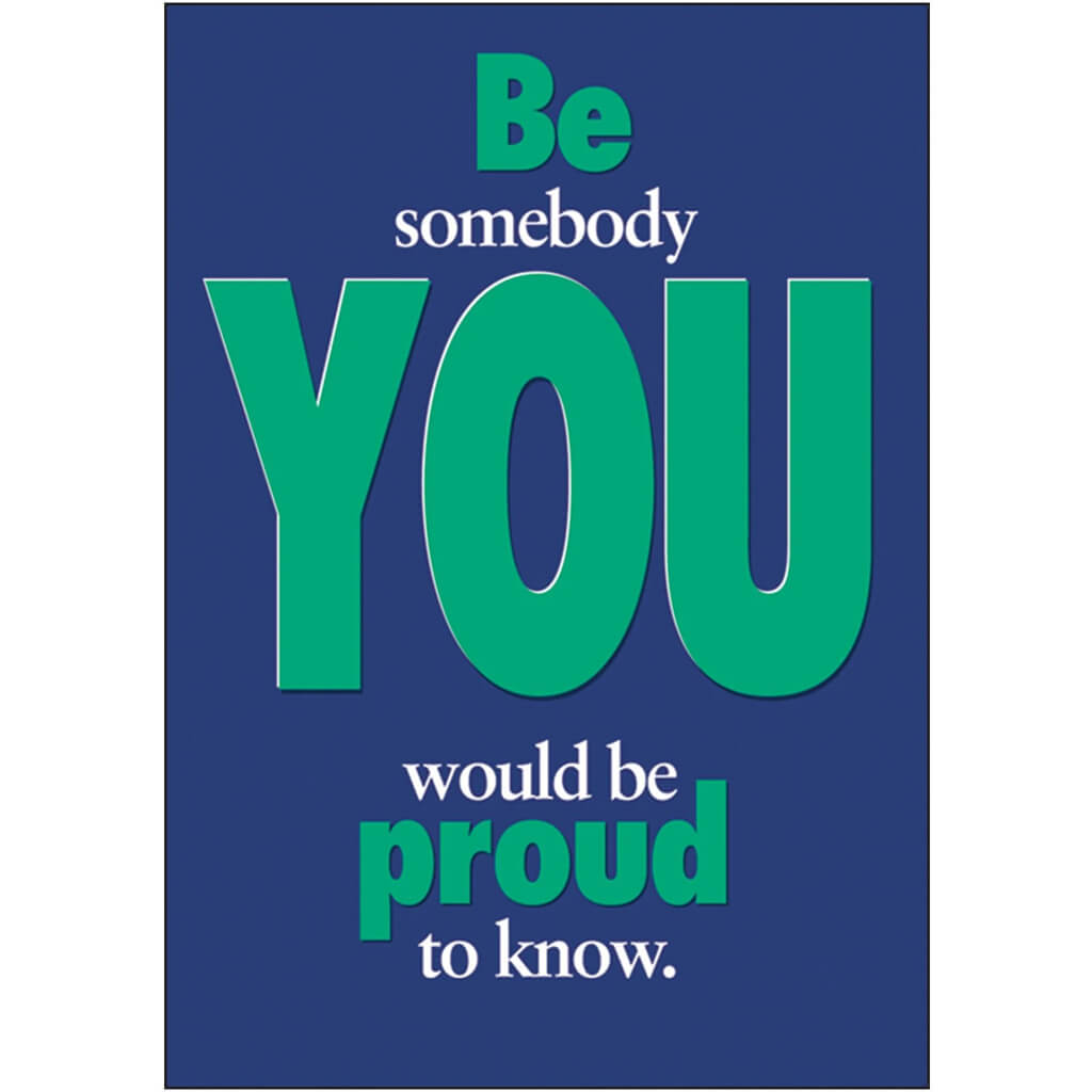 Be Somebody You Would Be Poster