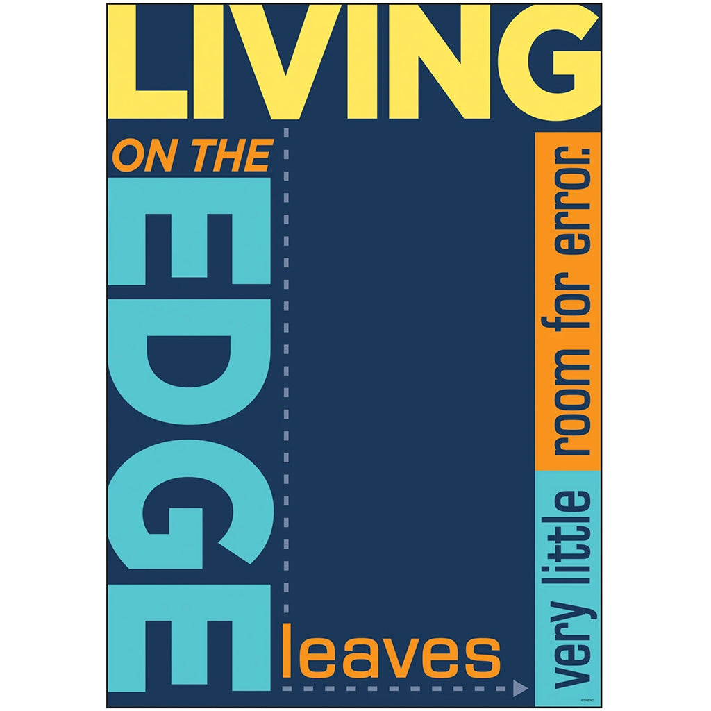 Living on the edge leaves... Poster