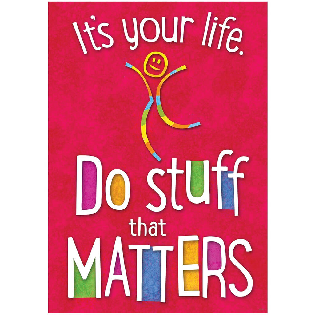 It'S Your Life. Do Stuff... Poster
