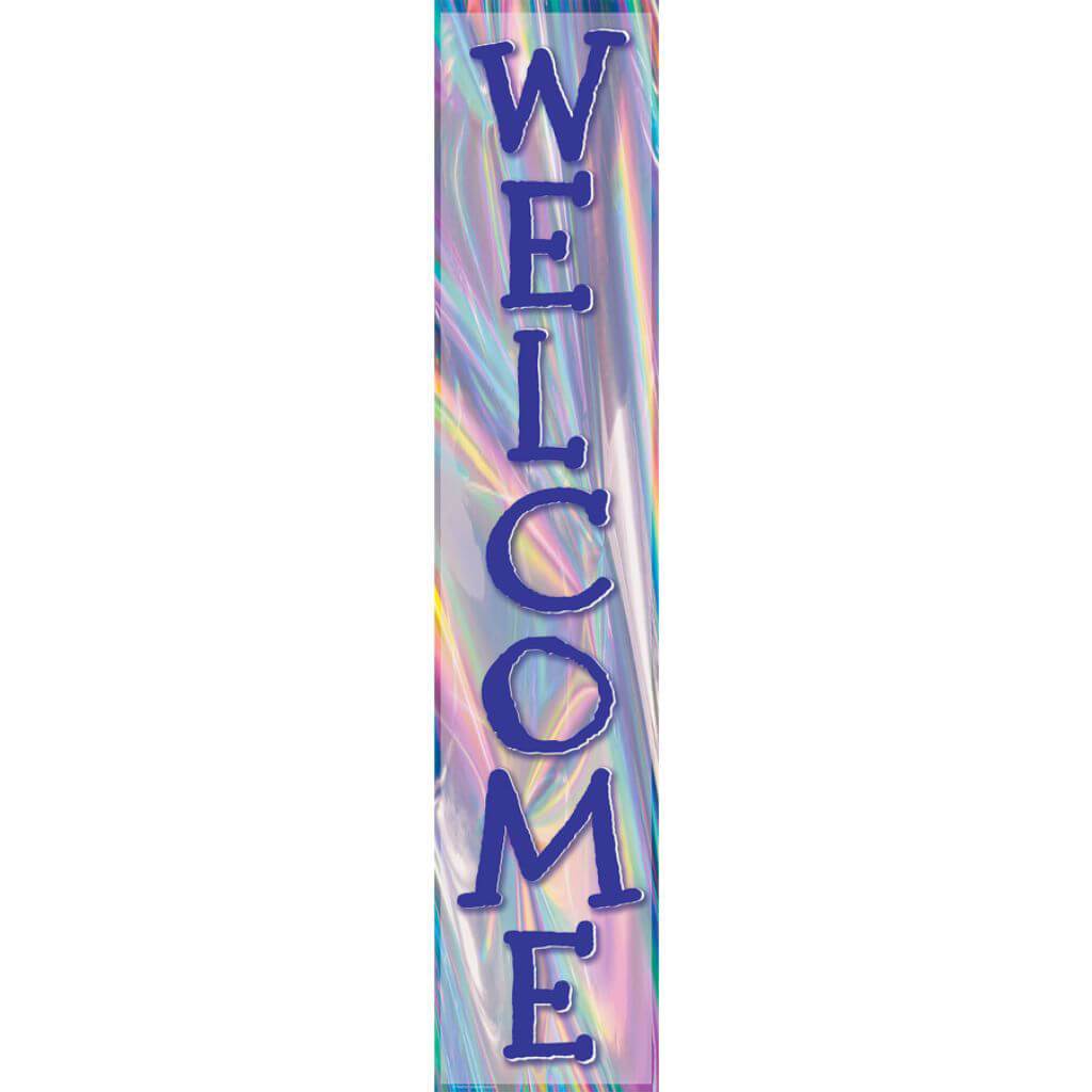 Welcome Banner Iridescen