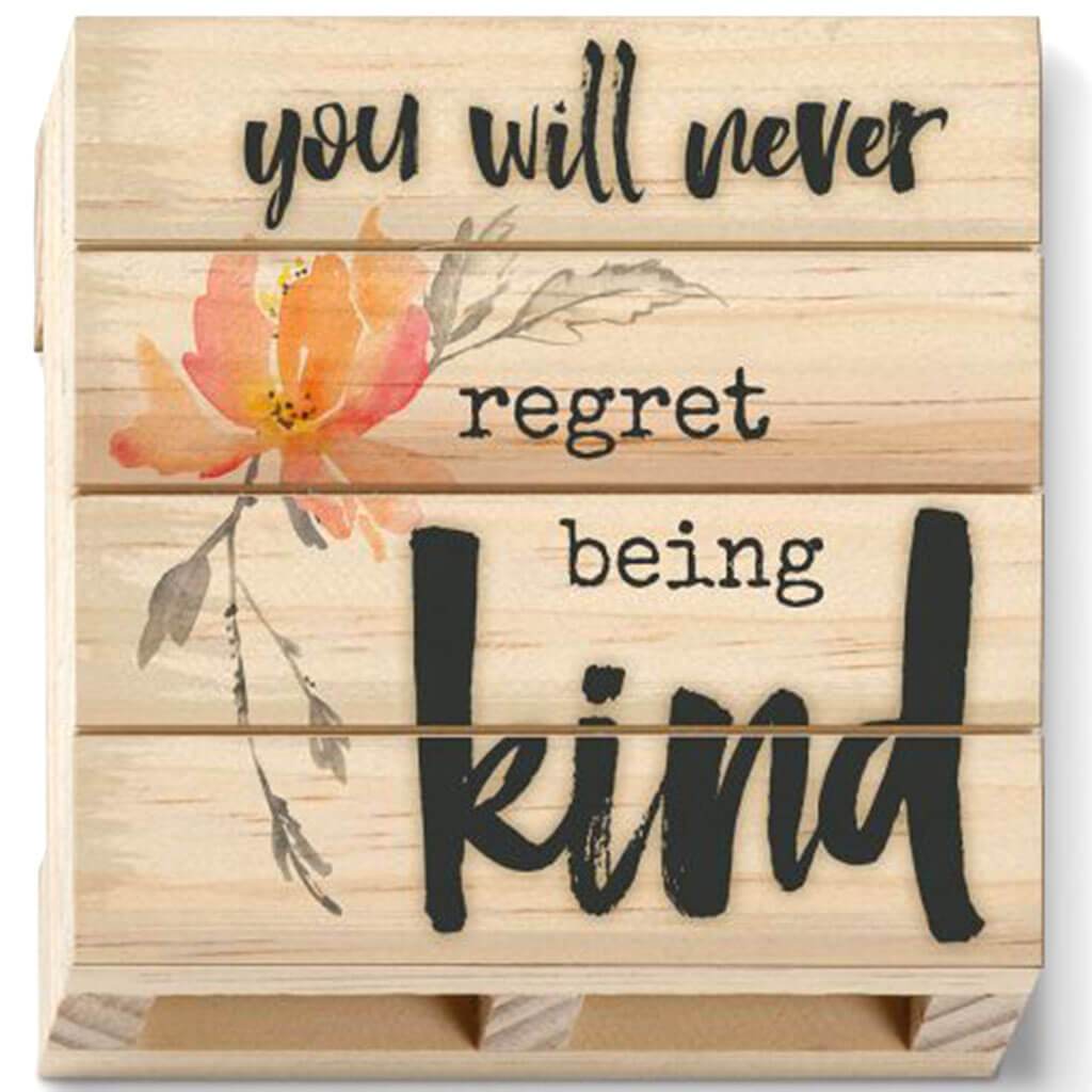 Sweet Sayings You Will Never Regret Being Kind