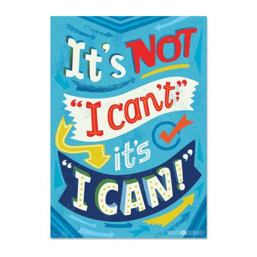 It's not "I can't"? Mindset Inspire U Poster
