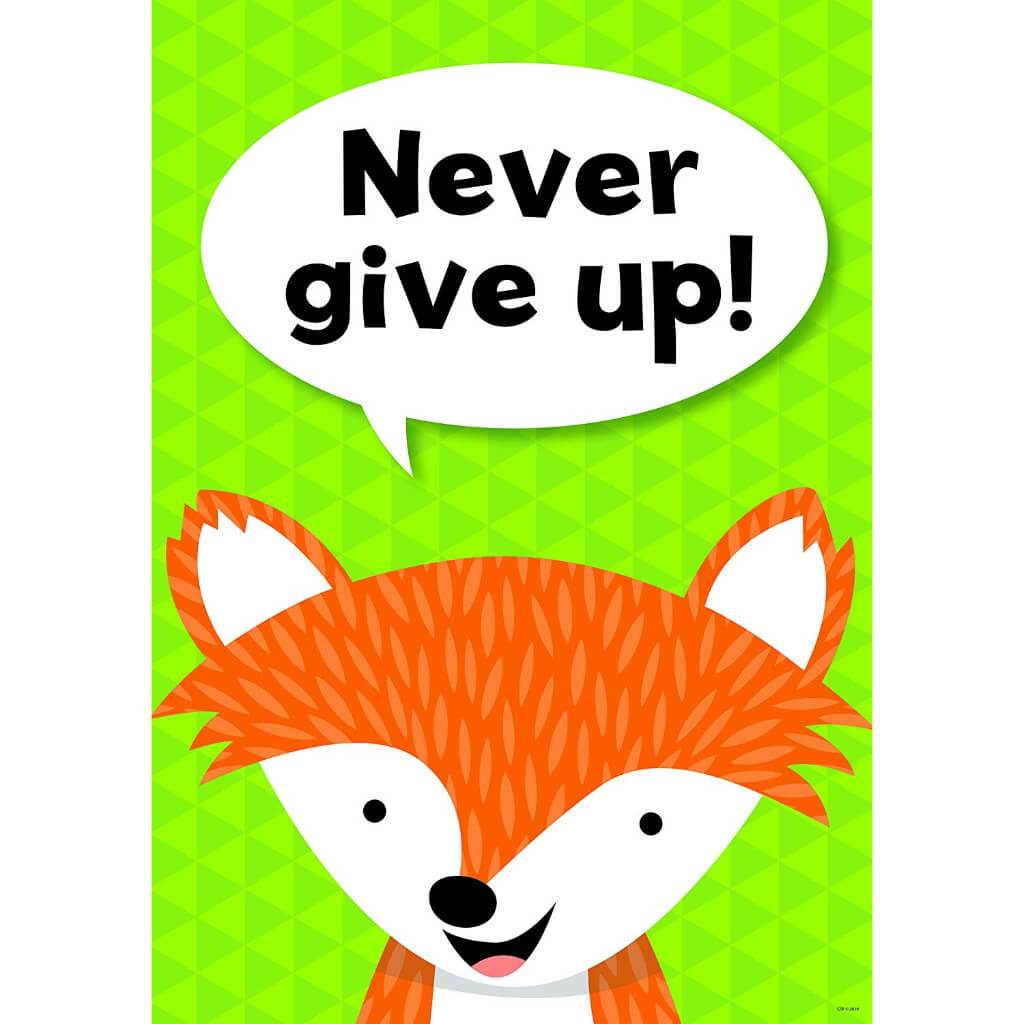 Never give up. Woodland Friends Inspire U Poster