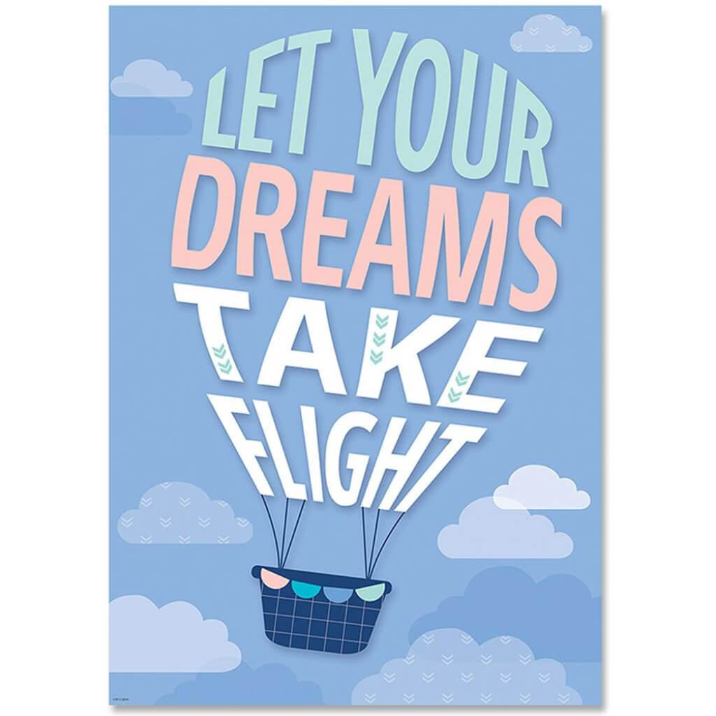 Let Your Dreams Take Flight Calm &amp; Cool Inspire U Poster