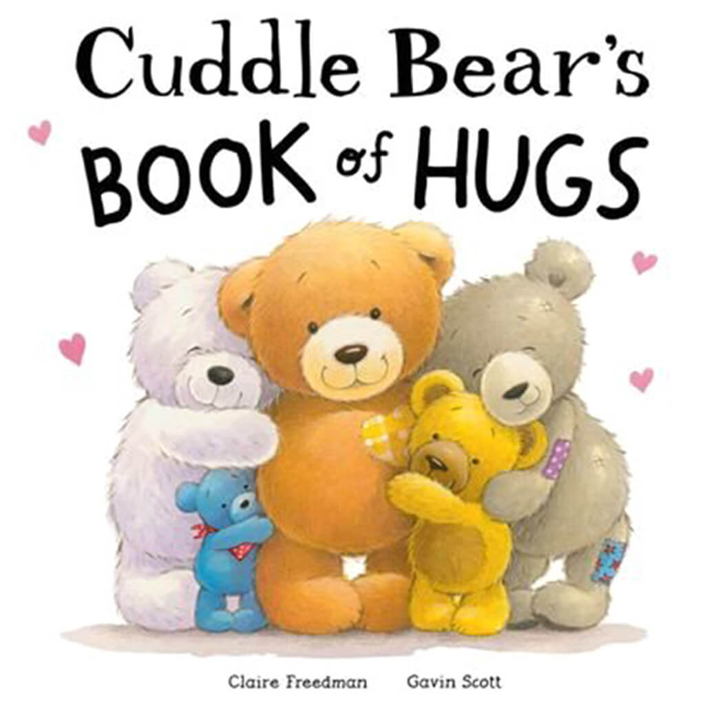 Cuddle Bear&#39;s Book of Hugs