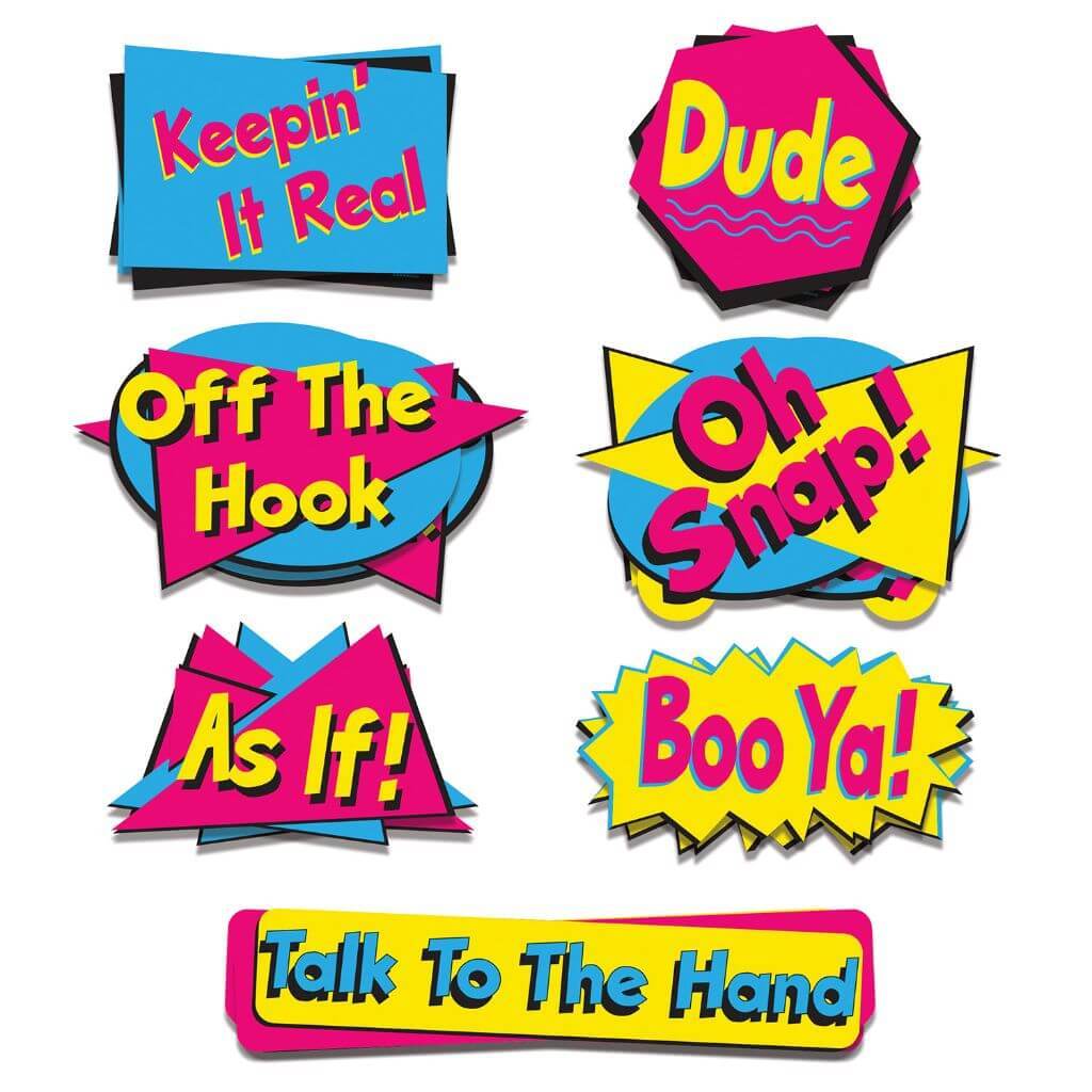 Cut-Outs 90'S Phrase 8.5in x 19.5in