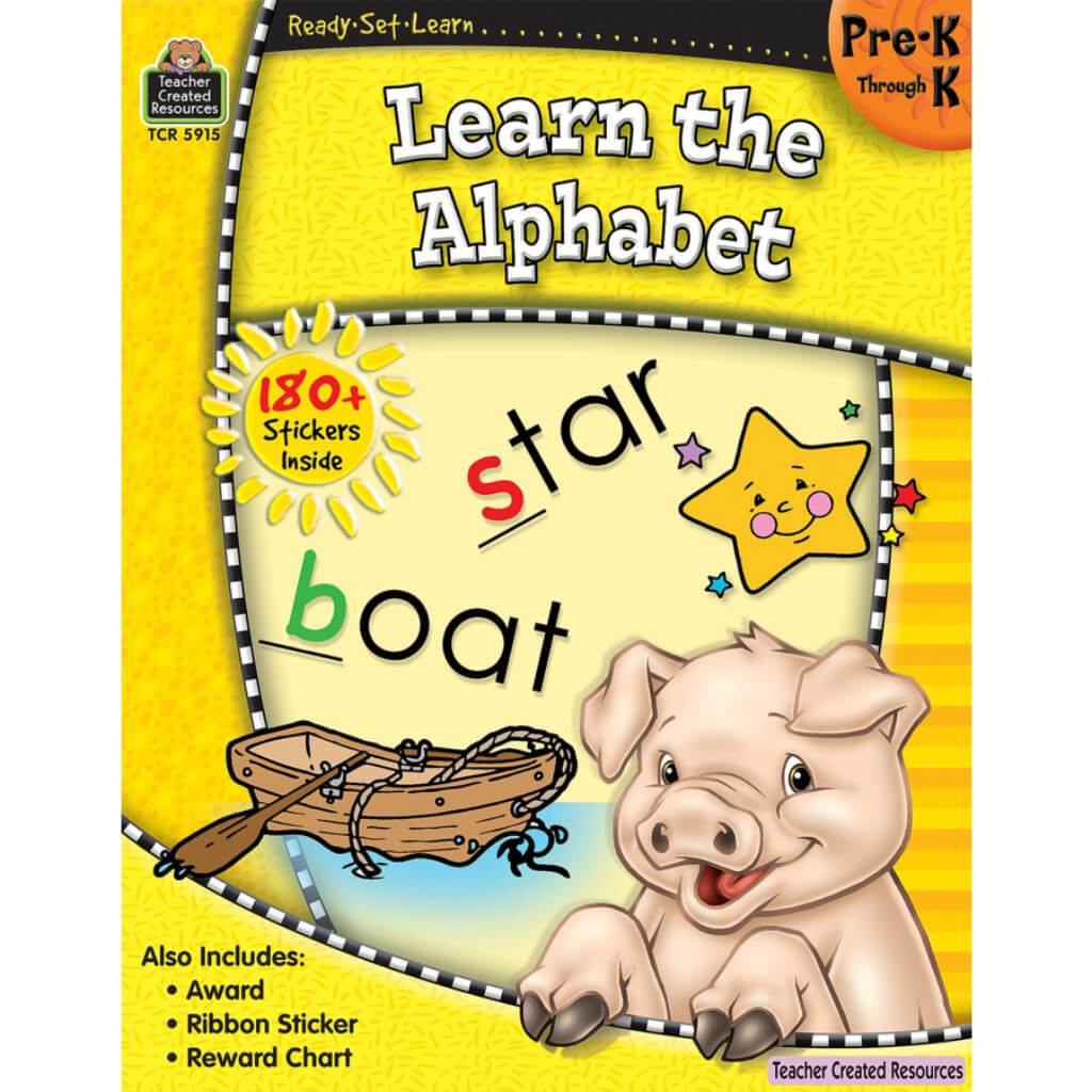 Learn The Alphabet Learn The Alphabet Grade Pre-K 