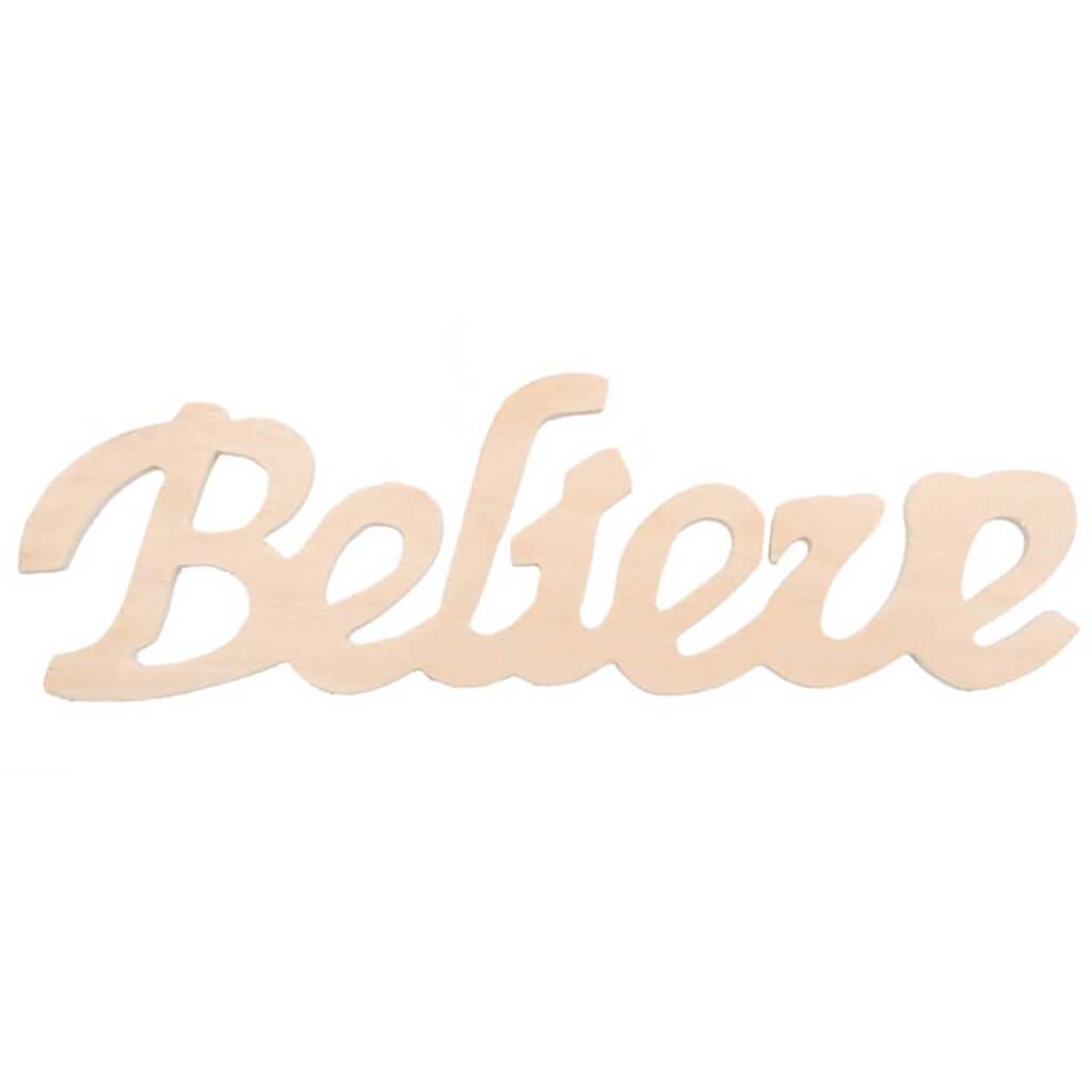 Wood Script Word Believe