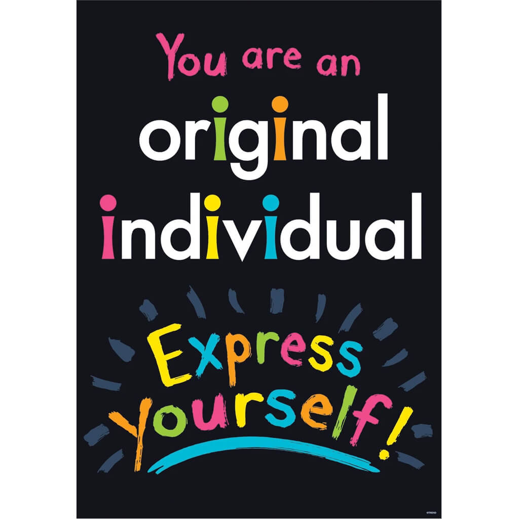 You Are An Original Individual Poster