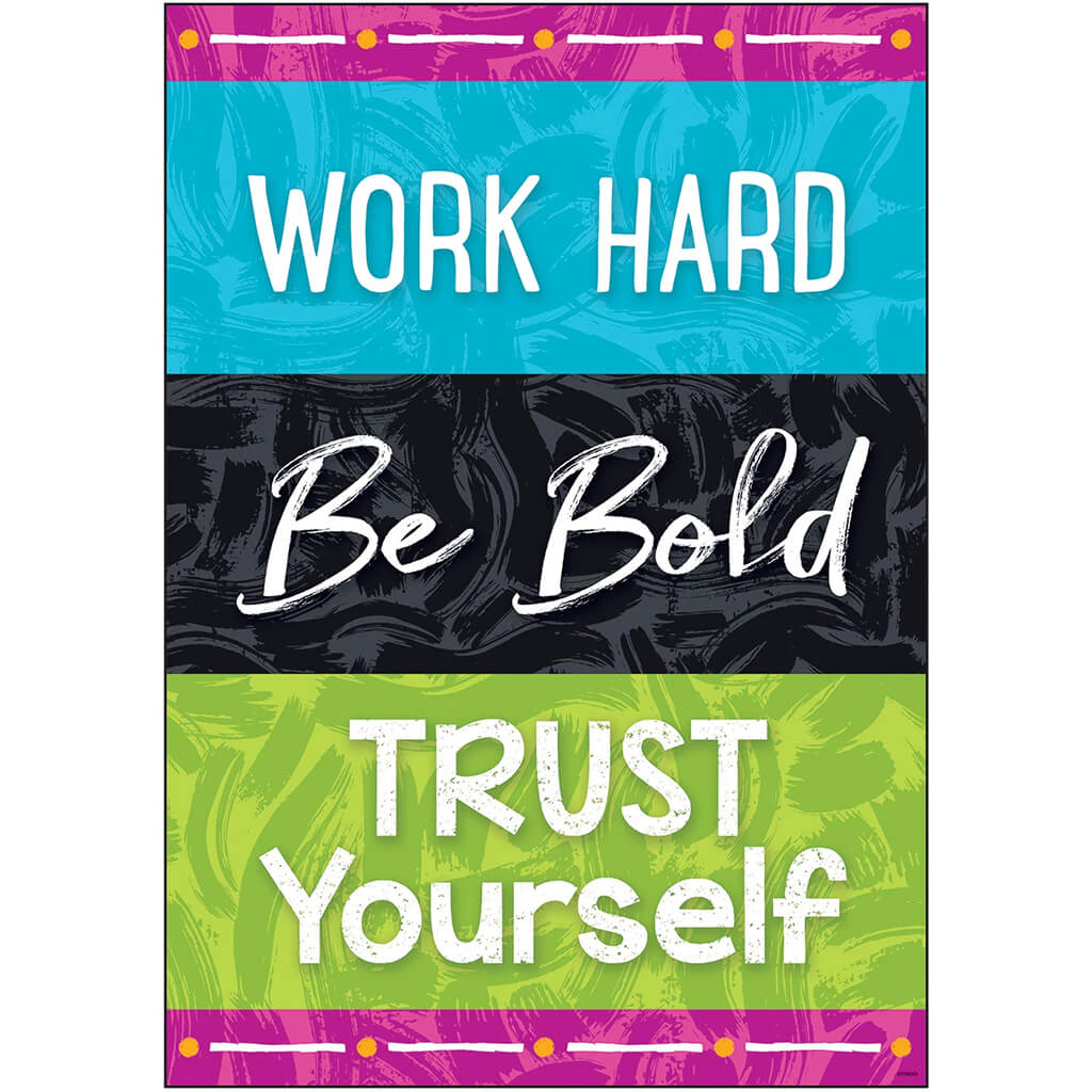 Work Hard, Be Bold, Trust Poster