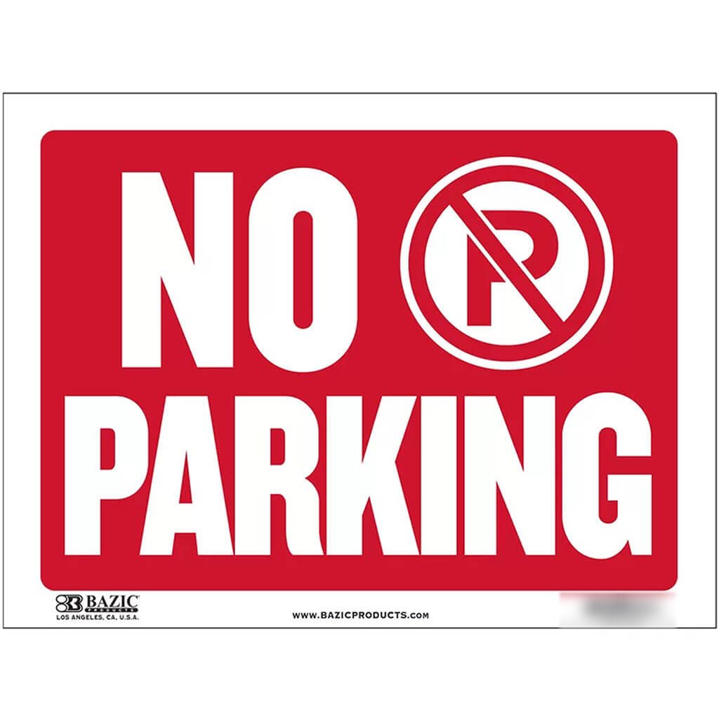 Bazic No Parking Sign 12in x 16in