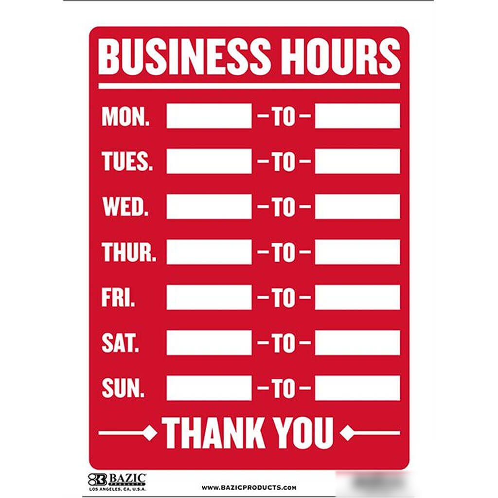 Bazic Business Hours Sign 12in x 16in