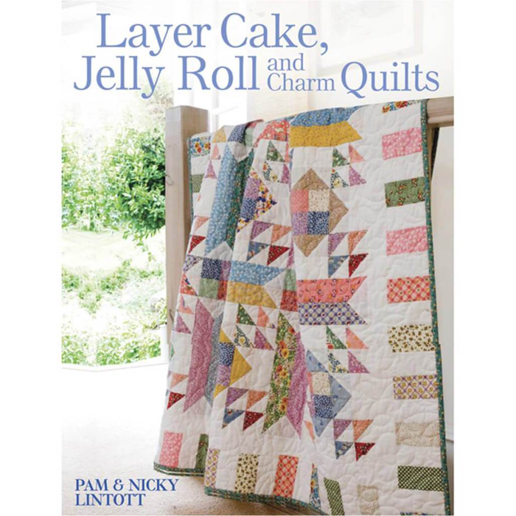 David &amp; Charles Books Layer Cake, Jelly Roll &amp; Charm Quilts