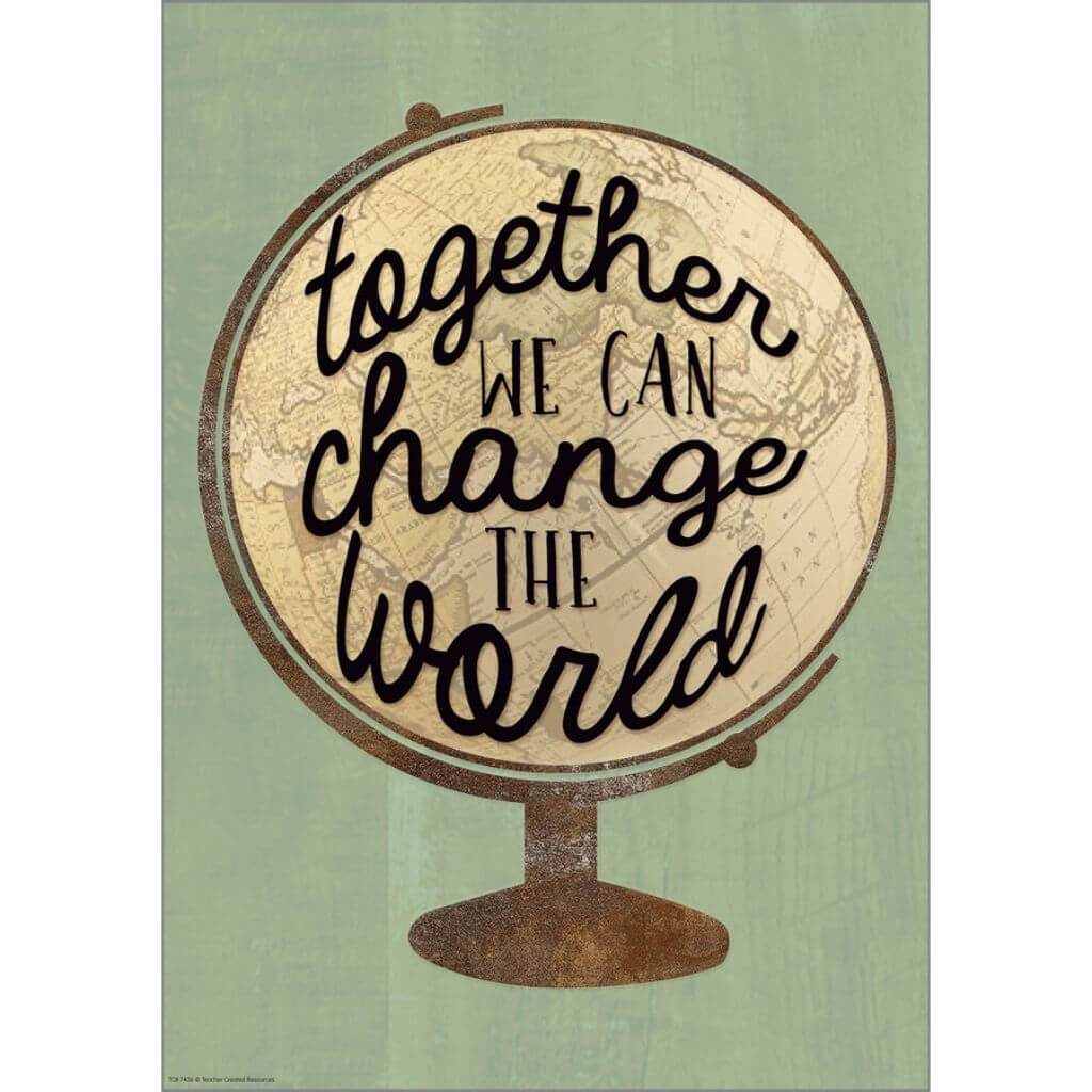 Together We Can Change The World Positive Poster