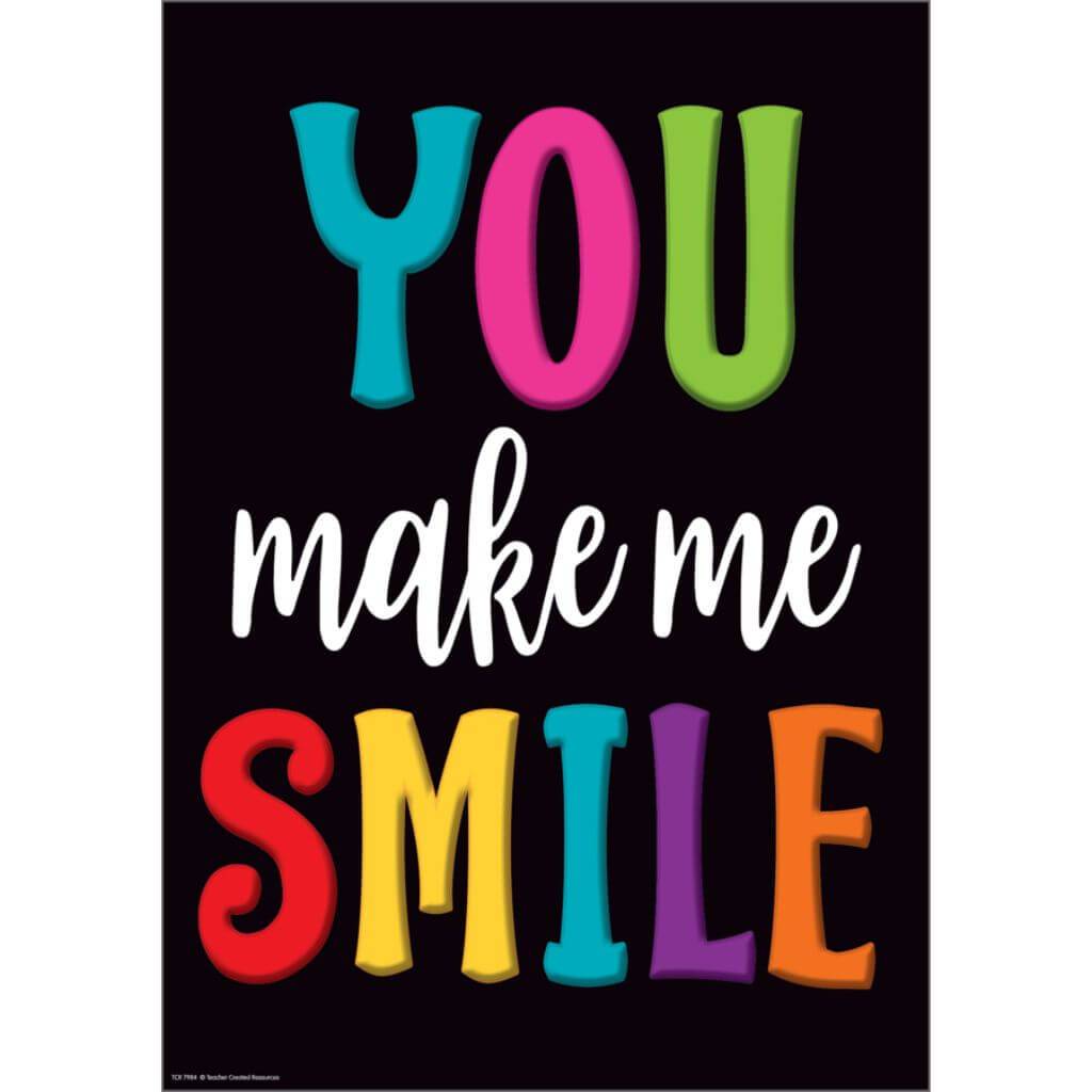 You Make Me Smile Positive Poster