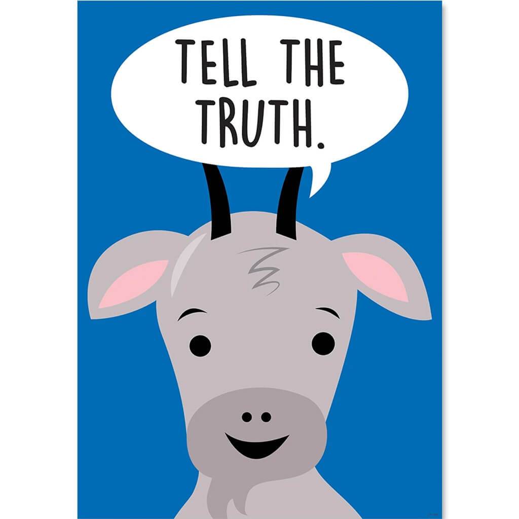 Tell the truth. Farm Friends Inspire U Poster