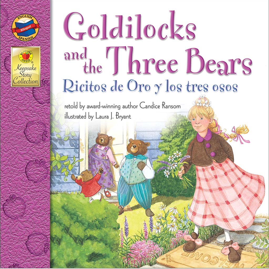 Goldilocks and the Three Bears Bilingual Storybook Grade Pk 3