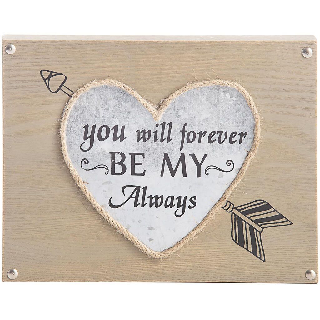 You Will be My Always, Tabletop Sign