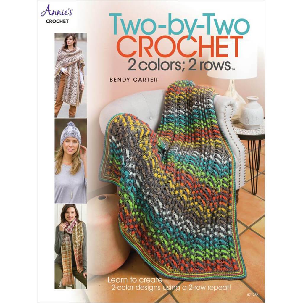 Annie&#39;s Books Two-By-Two Crochet 2 Colors; 2 Rows