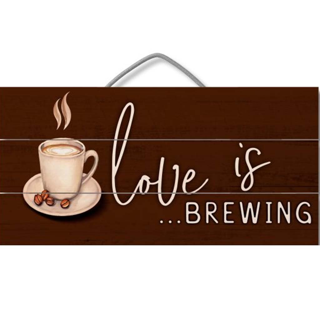 Pallet Sign 12in x 6in Love Is Brewing