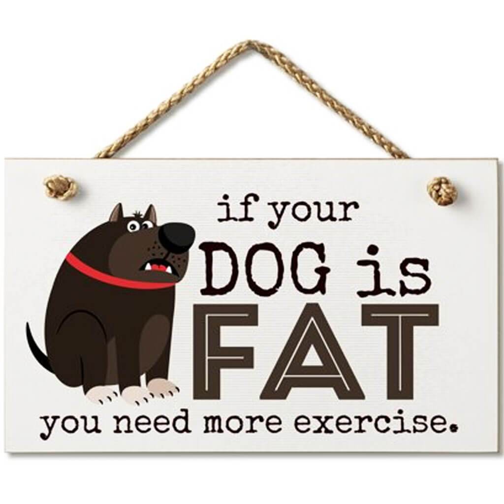 Hanging Wood Sign 9.5 x 5.75 Fat Dog