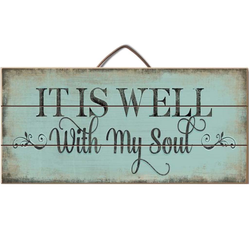 Pallet Sign 12in x 6in It Is Well With My Soul