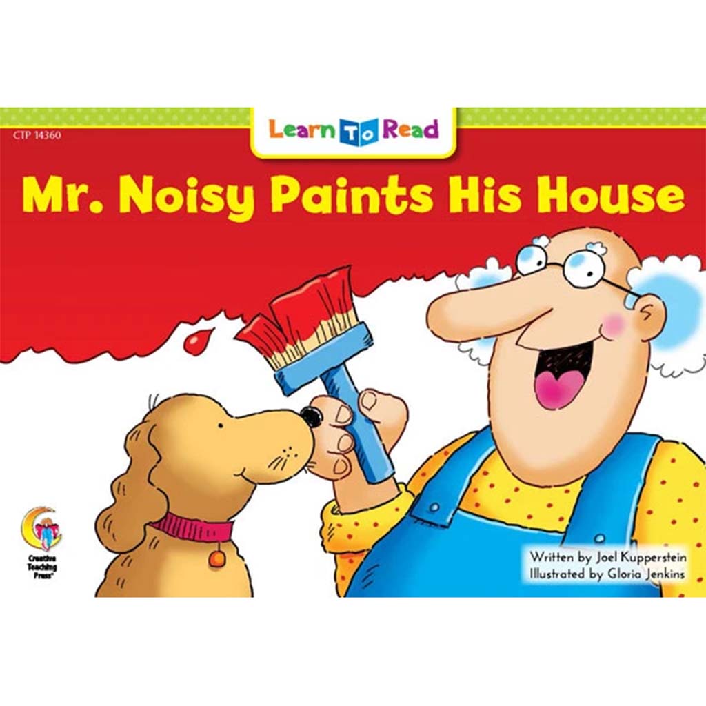 Mr. Noisy Paints His House