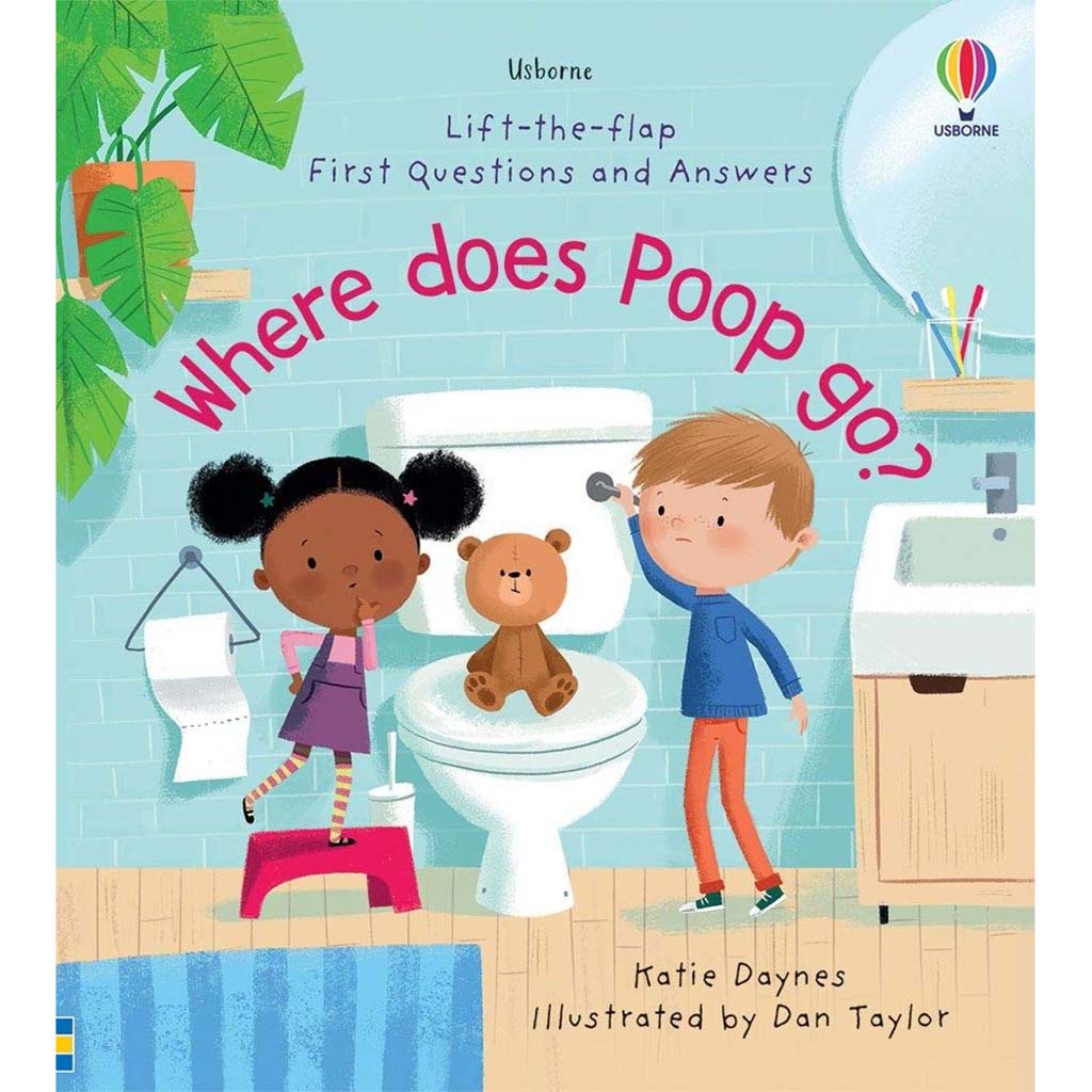 Lift-the-Flap First Q&amp;A: Where Does Poop Go?